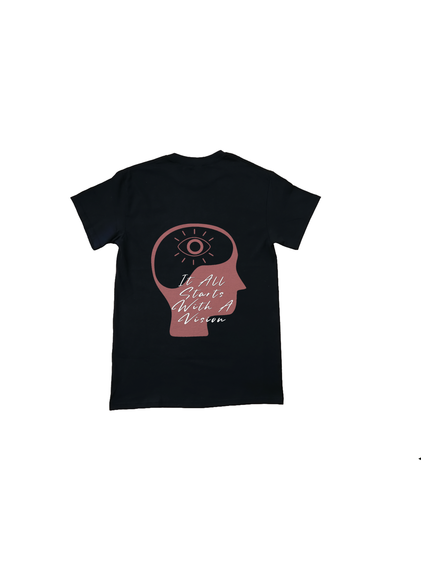 "It All Starts With A Vision" Black Shirt