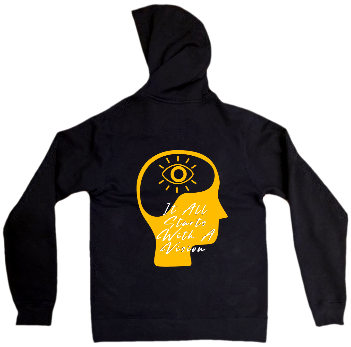 It All Starts With A Vision Black Hoodie