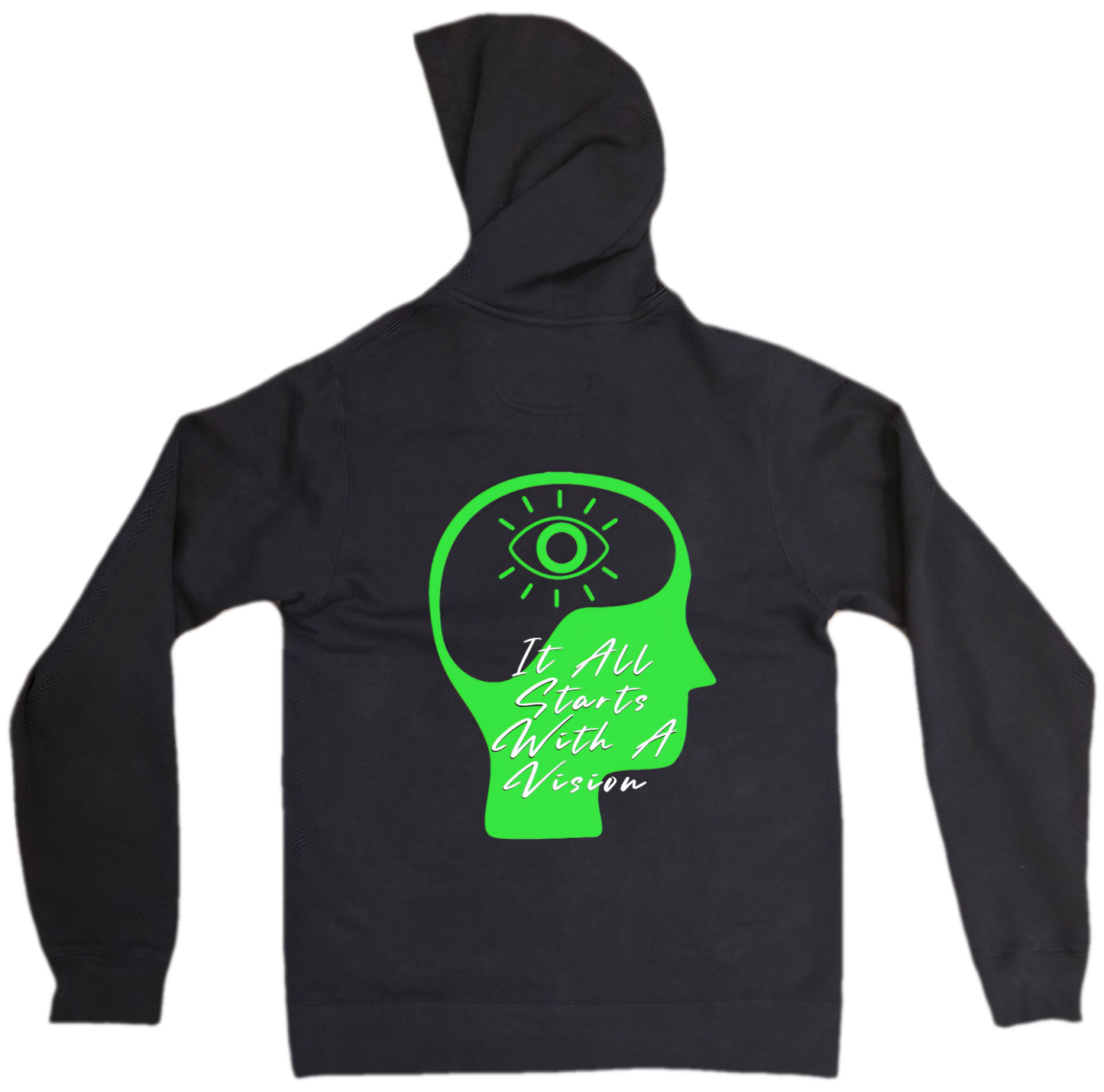 It All Starts With A Vision Black Hoodie