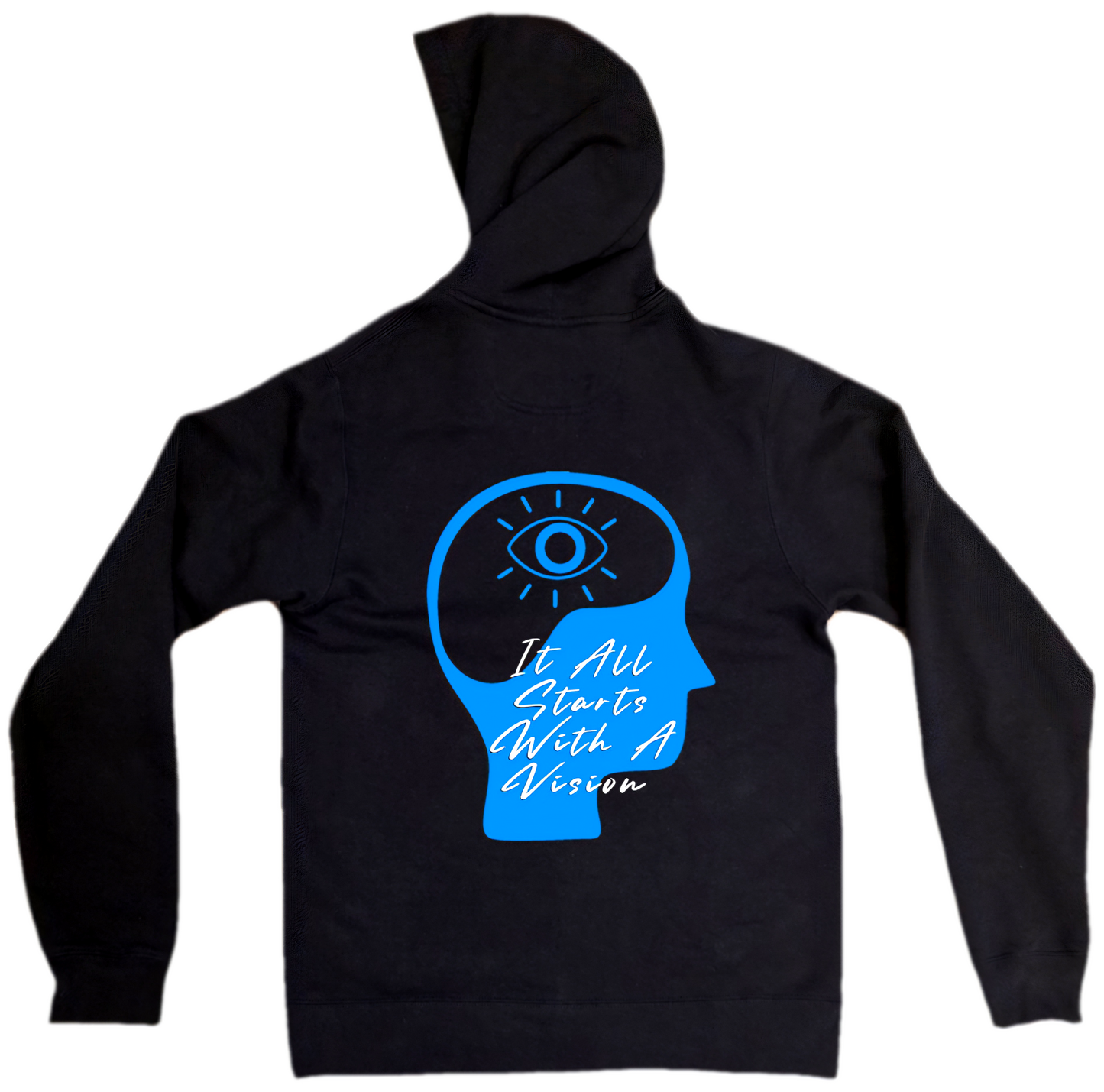 It All Starts With A Vision Black Hoodie